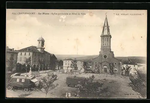 AK Paulhaguet, La Place, Eglise paroissiale et Hôtel de Ville