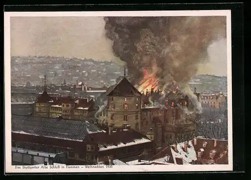Künstler-AK Stuttgart, Das Alte Schloss während des Brandes 1931