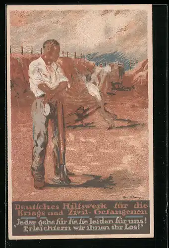 Künstler-AK Deutsches Hilfswerk für die Kriegs- und Zivilgefangenen, Männer bei Feldarbeit