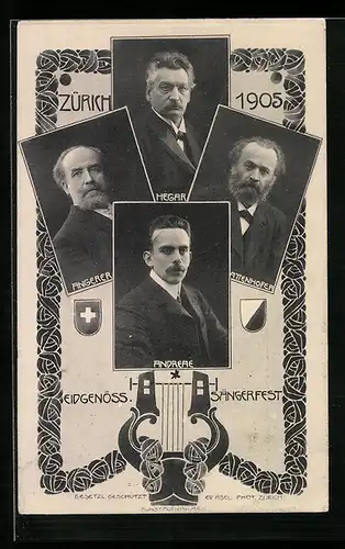 AK Zürich, Sängerfest 1905, Portraits Hegar, Attenhofer, Andreae u. Angerer, Wappen