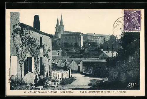 AK Chatillon-sur-Sèvre, Rue de Bourneau, le tissage et le collège