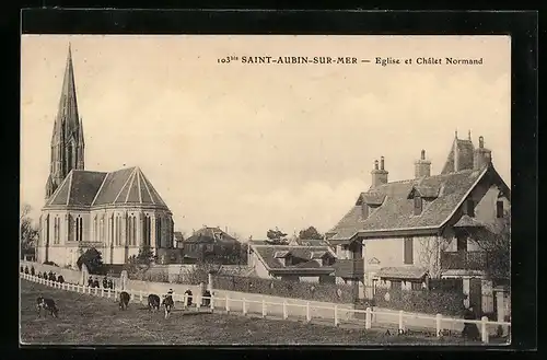 AK Saint-Aubin-sur-Mer, Eglise et Chalet Normand