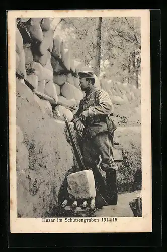AK Husar im Schützengraben 1914 /15