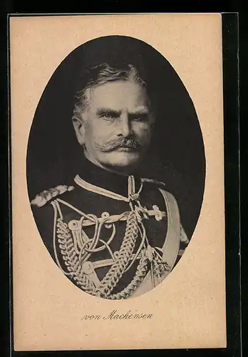 AK Heerführer von Mackensen in Uniform und mit Kordel