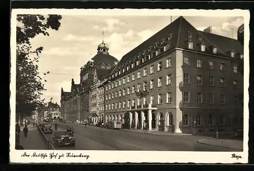 AK Nürnberg, Strassenpartie am Hotel Deutscher Hof