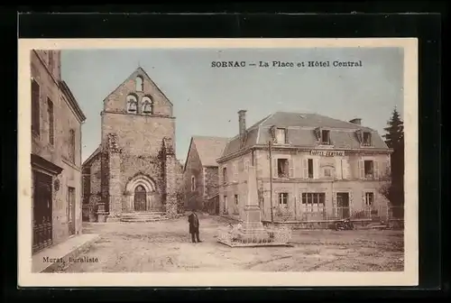 AK Sornac, La Place et Hôtel Central