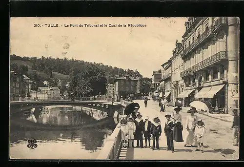 AK Tulle, Le Pont du Tribunal et le Quai de la Republique