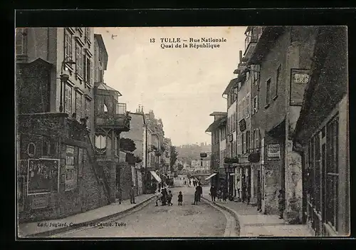 AK Tulle, Rue Nationale, Quai de la République