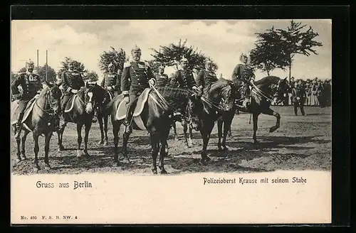 AK Berlin, Polizeioberst Krause mit seinem Stabe