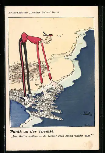 Künstler-AK Panik an der Themse, Um Gottes willen, da kommt doch schon wieder was!, Propaganda 1. Weltkrieg