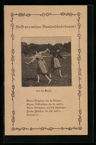 AK Helft uns unsere Bundesschule bauen!, und im Kreise.. kleine Geiglein die da klingen, Arbeiterbewegung, Ausdruckstanz