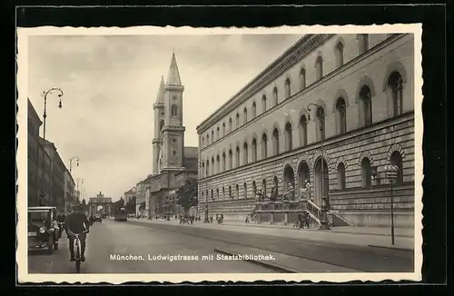 AK München, Ludwigstrasse mit Staatsbibliothek