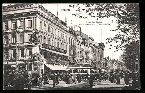 AK Berlin, Victoria Café Unter den Linden Ecke Friedrichstrasse