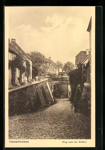 AK Tangermünde, Weg nach der Rossfurt