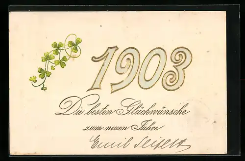 AK Jahreszahl 1903 mit Kleeblättern