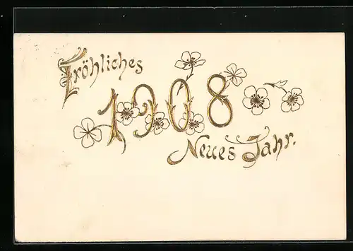 AK Neujahrsgruss, Jahreszahl 1908 mit Glücksklee