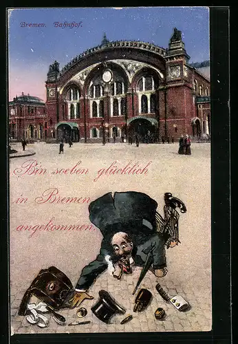 AK Bremen, Bahnhof, Bin soeben glücklich angekommen