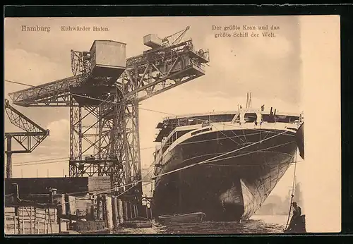 AK Hamburg, Kuhwärder Hafen, Grösster Kran und grösstes Schiff