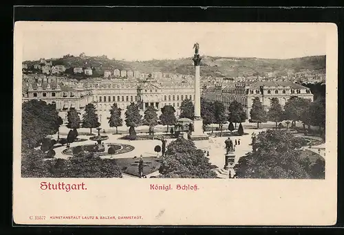 AK Stuttgart, Königl. Schloss mit Anlagen