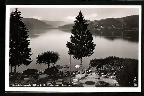 AK Titisee (Schwarzwald), Seeterrasse Hotel Titisee