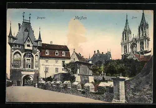 AK Meissen, Burgtor, Gasthaus Wagners Weinschänke und Dom