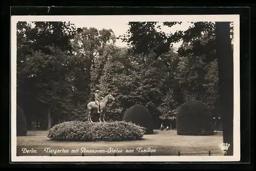 AK Berlin, Tiergarten mit Amazonen-Statue von Tuaillon