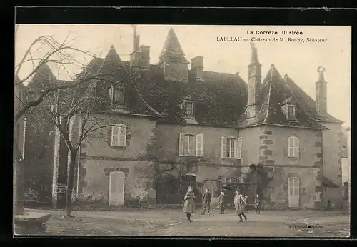 AK Lapleau, Chateau de M. Rouby, Senateur