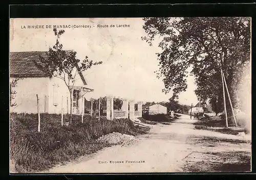 AK La Rivière de Mansac, Route de Larche