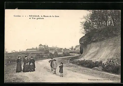 AK Noaille, La Route de la Gare et Vue generale