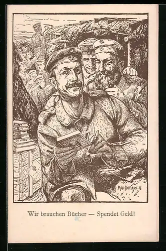 Künstler-AK Wir brauchen Bücher, Spendet Geld!, Frontsoldaten lesen Bücher im Unterstand