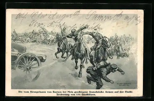 Künstler-AK Curt Schulz-Steglitz: Die vom Kronprinzen von Bayern bei Metz geschlagene französische Armee