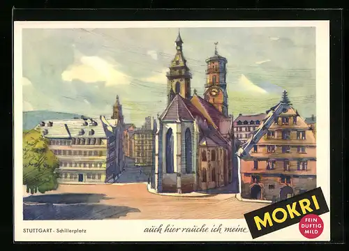 Künstler-AK Stuttgart, Kirche am Schillerplatz, Tabakwerbung für Mokri