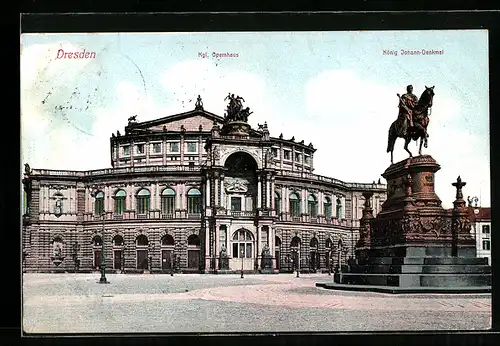 AK Dresden, Königliches Opernhaus und König Johann-Denkmal