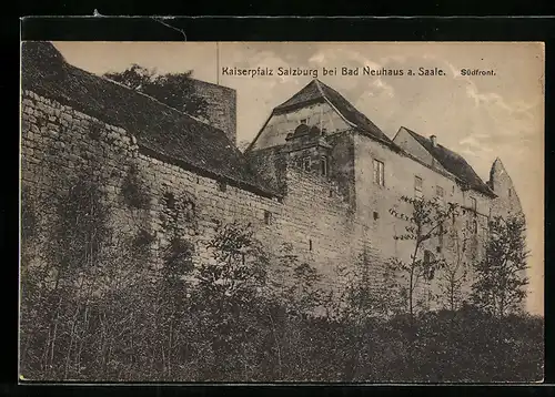 AK Bad Neuhaus / Saale, Kaiserpfalz Salzburg, Südfront