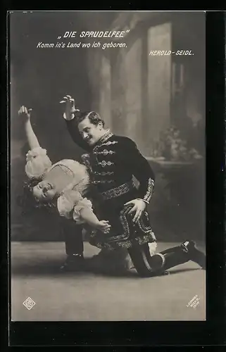 AK Szene aus der Operette Die Sprudelfee mit Herold und Seidl, Komm in`s Land wo ich geboren.