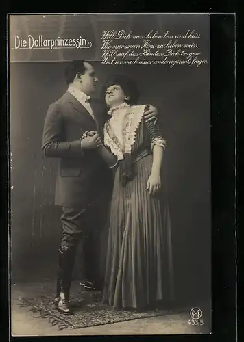 AK Operette Die Dollarprinzessin, Will dich nun lieben treu und heiss, wie nur mein Herz zu lieben weiss...