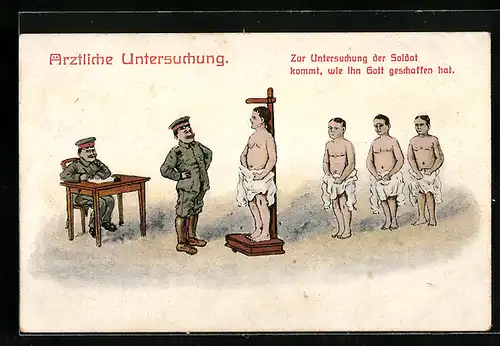 AK Ärztliche Untersuchung, Soldaten kommen wie Gott sie geschaffen hat