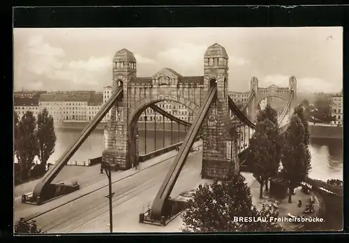 AK Breslau, Freiheitsbrücke