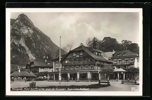 AK Königssee /Bayerisches Hochland, Hotel Schiffmeister gegen den Grünstein