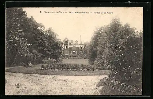 AK Villers-sur-Mer, Villa Marie-Amélie, Route de la Gare