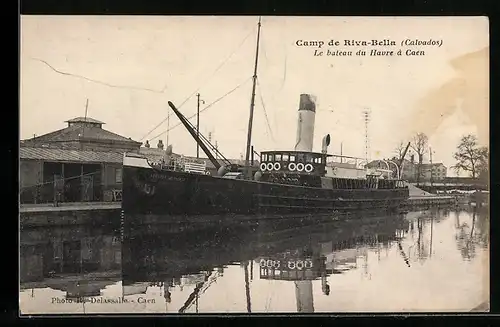 AK Camp de Riva-Bella, Le bateau du Havre à Caen