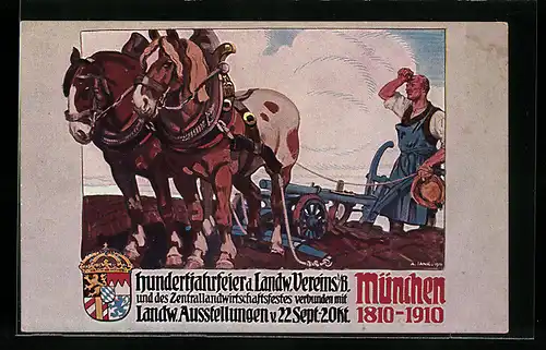 Künstler-AK Angelo Jank: München, Hundertjahrfeier des Landw. Vereins i. B. 22.09.-02.10. 1910, Bauer beim Pflügen