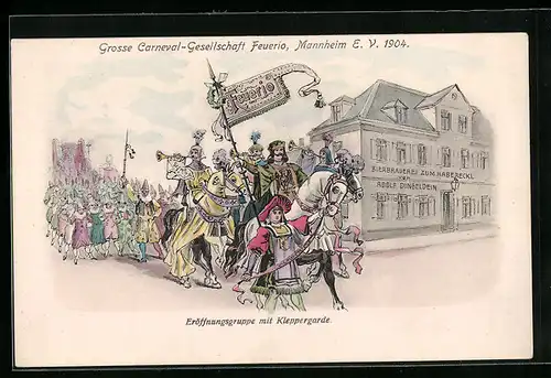Lithographie Mannheim, Grosse Carneval-Gesellschaft Feuerio e. V. 1904, Eröffungsgruppe mit Kleppergarde vor Brauerei
