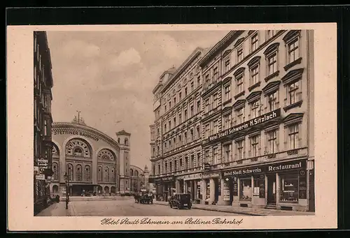 AK Berlin, Hotel Stadt Schwerin am Stettiner Bahnhof, Eichendorffstrasse 10