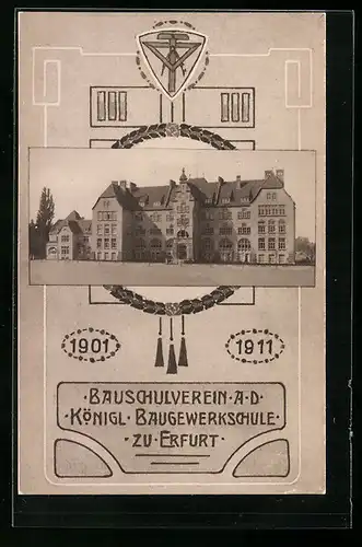 AK Erfurt, Bauschulverein a. d. Kgl. Baugewerkschule, Jubiläum 1911, Gebäudeansicht mit Ehrenkranz und Wappenzeichen