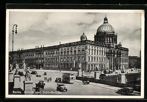 AK Berlin, Schloss und Schlossbrücke