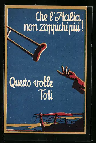 AK Che l`Italia non zoppichi piu!, italienische Kriegsanleihe