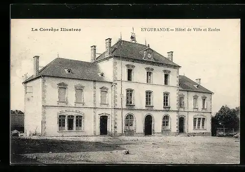 AK Eygurande, Hôtel de Ville et Ecoles
