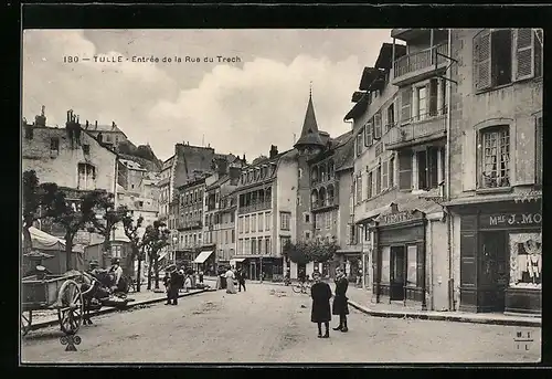 AK Tulle, Entrée de la Rue du Trech
