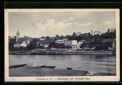 AK Crossen a. O., Oderpartie mit Vorstadt Berg